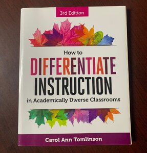 How to Differentiate Instruction in Academically Diverse Classrooms 3rd Edition　英語　洋書　