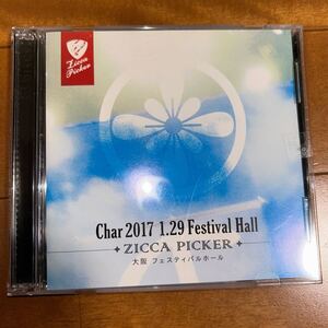 Char「ZICCA PICKER 2017 vol.1 live in Osaka」2017 1.29 大阪フェスティバルホール　CD