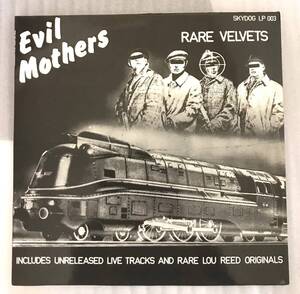 希少Boot アナログ盤 Velvet Underground / Evil Mothers（Rare Velvets）Reissue Europe盤LP