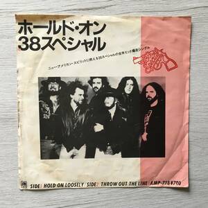 38 SPECIAL HOLD ON LOOSELY