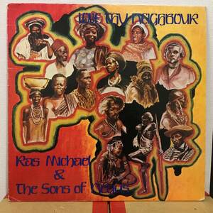 Ras Michael & The Sons Of Negus / Love Thy Neighbour　[Live & Learn Records - LL LP 001]