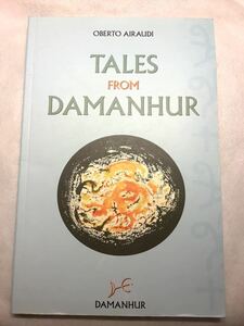 TALES FROM DAMANHUR by OBERTO AIRAUDI ダマヌール創作集　アイラウディ著　英語