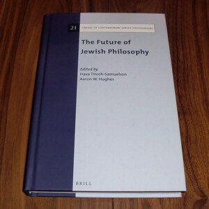 ◇洋書「The Future of Jewish Philosophy」