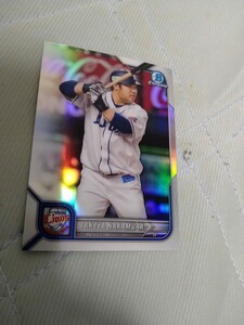 2022 TOPPS NPB BOWMAN CHROME BASE REFRACTOR 中村剛也 埼玉西武ライオンズ