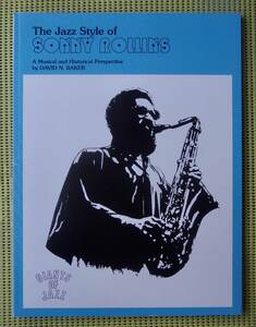 ソニー・ロリンズ　 The Jazz Style of Sonny Rollins サックススコア　♪良好♪ 送料185円