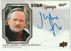 UPPER DECK 007 JAMES BOND STAR SIGNINGS Julian Glover Auto 直筆サインカード