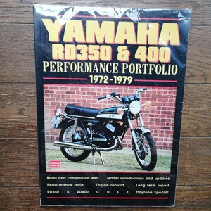 送料込! 未使用品 YAMAHA RD350＆400 1972-1979 ヤマハRDのロードテスト書籍です。絶版本 空冷エンジン 整備書 メンテナンス マニュアル