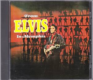 ☆ELVIS PRESLEY(エルヴィス・プレスリー)/Elvis In Memphis◆69年発表の聖地録音のソウルフル極まりない歴史的大名盤！◇世界初CD化＆レア