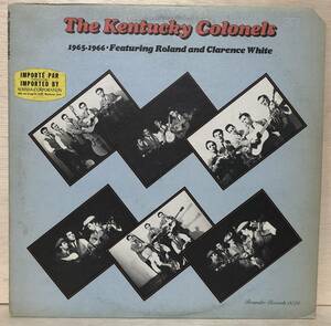 □12/LP【11640】-【US盤】KENTUCKY COLONELSケンタッキー・カーネルズ*1965-1966FEATURING ROLAND AND CLARENCE WHITEクラレンスホワイト