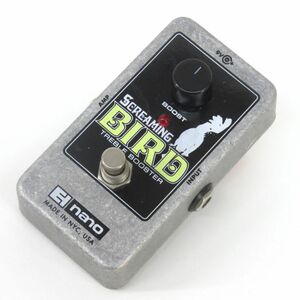 094s☆Electro-Harmonix エレクトロハーモニックス SCREAMING BIRD ギター用 エフェクター ブースター ※中古