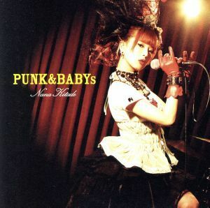 ＰＵＮＫ＆ＢＡＢＹｓ／北出菜奈