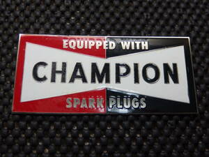 【チャンピオンプラグ メタルステッカー】★当時モノ!超レア★CHAMPION SPARK PLUGS★貴重なビンテージ アイテム★アルミ ステッカー☆