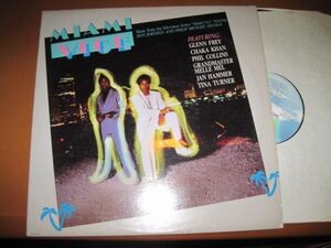 Miami Vice /マイアミ・ヴァイス/Jan Hammer/Glenn Frey/Chaka Khan/Phil Collins/Tina Turner/MCA-6150/US盤LPレコード