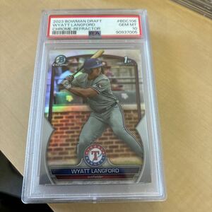 PSA10 2023 BOWMAN DRAFT 1st Base Chrome Refractor WYATT LANGFORD RANGERS