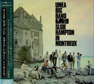 【新品CD】IN MONTREUX(紙ジャケット仕様) / ウーメオ・ビッグ・バンド　スライド・ハンプトン 　Umea Big Band/Slide Hampton