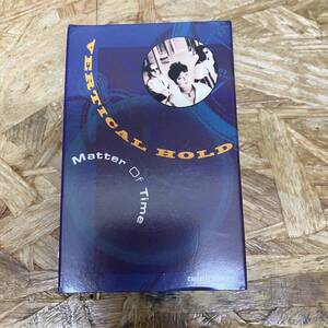 テ HIPHOP,R&B VERTICAL HOLD - MATTER OF TIME シングル TAPE 中古品