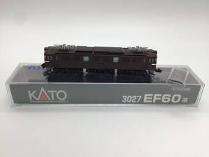 9944■KATO カトー 3027 EF60 茶 Nゲージ 鉄道模型 動作未確認 ケース有