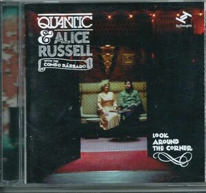 ■日本盤ボートラ】Quantic & Alice Russell With The Combo Brbaro - Look Around The Corner★Tru Thoughts★Ｑ５