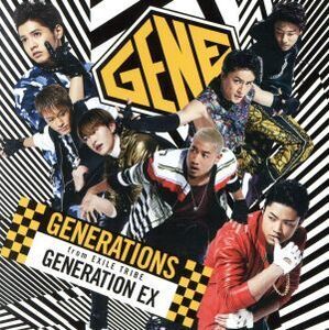 GENERATION EX/GENERATIONS from EXILE TRIBE