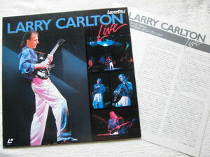 国内盤 / Larry Carlton / LIVE / NTSC 60分 Stereo 1987 / 「Doobie Brothers - Minute By Minute」カバー収録 / Kirk Whalum, John Pena