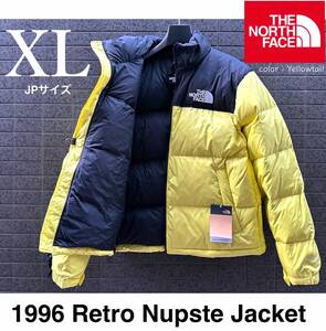 ◆お正月出品◆新品 XLサイズ ノースフェイス 1996 レトロ ヌプシ グースダウンジャケット700fill イエロー THE NORTH FACE RTRO NPSE JKT