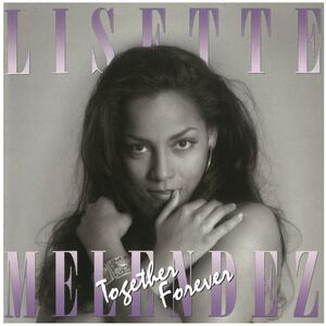 リセット・メレンデス(LISETTE MELENDEZ) / TOGETHER FOREVER　CD