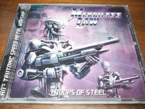 MERCILESS LAW《 TROOPS OF STEEL 》★パワー/スピード・メタル