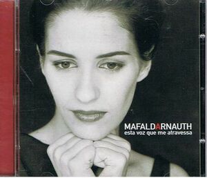 ＣＤ マファルダ・アルナウト Mafalda Arnaut/Esta Voz Que Me Atravessa