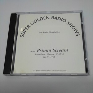 CD　PRIMAL SCREAM super golden radio shows