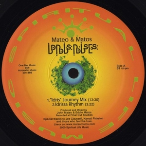 Mateo & Matos - Idris Rises / ベテラン・ユニットMateo & Matosによる、Spiritual Life Musicからの2000年リリース・シングル！
