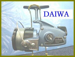 7 DAIWA MACH 100　Hi-SPEED　ビンテージ　スピニングリール