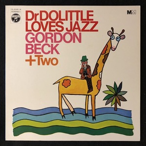 美品 プロモ 見本盤 / ゴードン・ベック「DrDOLITTLE LOVES JAZZ」ドリドル先生はジャズがお好き / GORDON BECK / レア盤