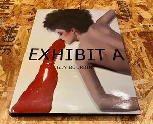 【Exhibit A 写真集】【Guy Bourdin ギイ・ブルダン】ハードカバー ファッションマガジン 希少