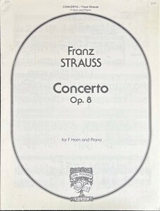 シュトラウス 協奏曲 Op. 8 (ホルン+ピアノ)輸入楽譜 Franz Strauss Concerto Op.8 洋書