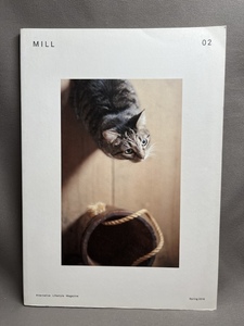 Mill Magazine #02　猫　ネコ　雑誌