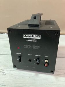 【 Pioneer】ステレオパワーアンプ☆SM-40☆ポータブルコンポ☆CENTREX☆ パイオニア☆20w＋20w☆通電確認のみ