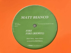 【非売品プロモ12inch】Matt Bianco / Fire(OriginalRemixNever Give UpSummer Samba)4Track ビクター SLP172 02年PROMOラテンハウス