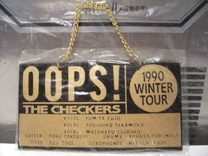 新品 レトロ★当時物★1990年 WINTER TOUR / OOPS / THE CHECKERS コンサートツアー ウップス チェッカーズ 藤井フミヤ プレート 飾り 小物