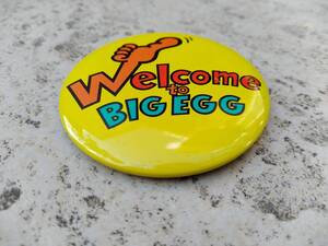 【送料無料・昭和レトロ】Welcome to BIG EGG（ビックエッグ） ブリキ 缶 バッジ