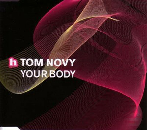 Tom Novy「Your Body」(Australia盤CDS)