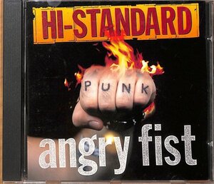 ANGRY FIST / Hi-STANDARD（ハイスタンダード）