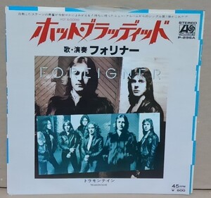 ７インチ■フォリナー / ホット・ブラッディッド■P-296■FOREIGNER / HOT BLOODED　シングル/EP