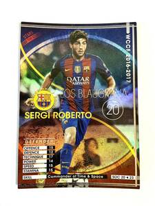 WCCF 2016-2017 セルジ・ロベルト Panini 16-17 FCバルセロナ