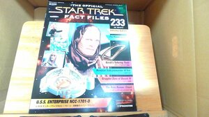 STAR TREK FACT FILES No.233 2007年9月18日 発行