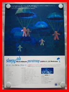 sleepy.ab（スリーピー）/paratroop【未使用品】B2告知ポスター(非売品)★送料＆筒代無料★