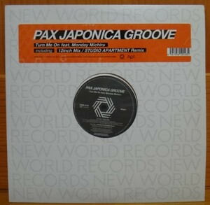 PAX JAPONICA GROOVE/Turn Me On feat.Monday満ちる