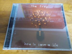 The FRAY　How To Save A Life dvd付き