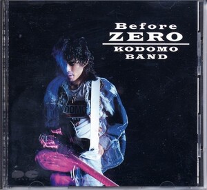 子供ばんど / Before ZERO