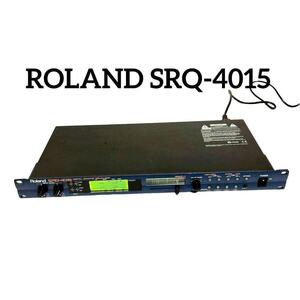 Roland ローランド SRQ-4015　SRQ4015 デジタルイコライザー オーディオ機器