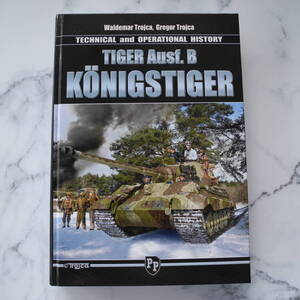 【美品】TIGER Ausf.B KONIGSTIGER / TECHNICAL AND OPERATIONAL HISTORY